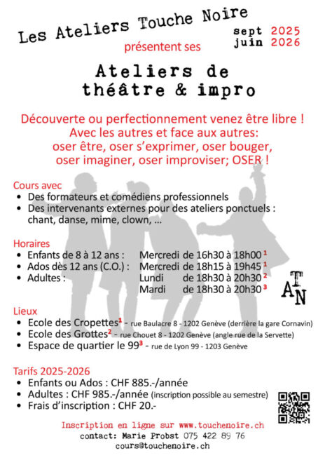 Flyer tous cours - 25-26 cours théâtre et impro ateliers touche noire Marie Probst AnneSo Piachaud Deborah Morel Mitch Morin